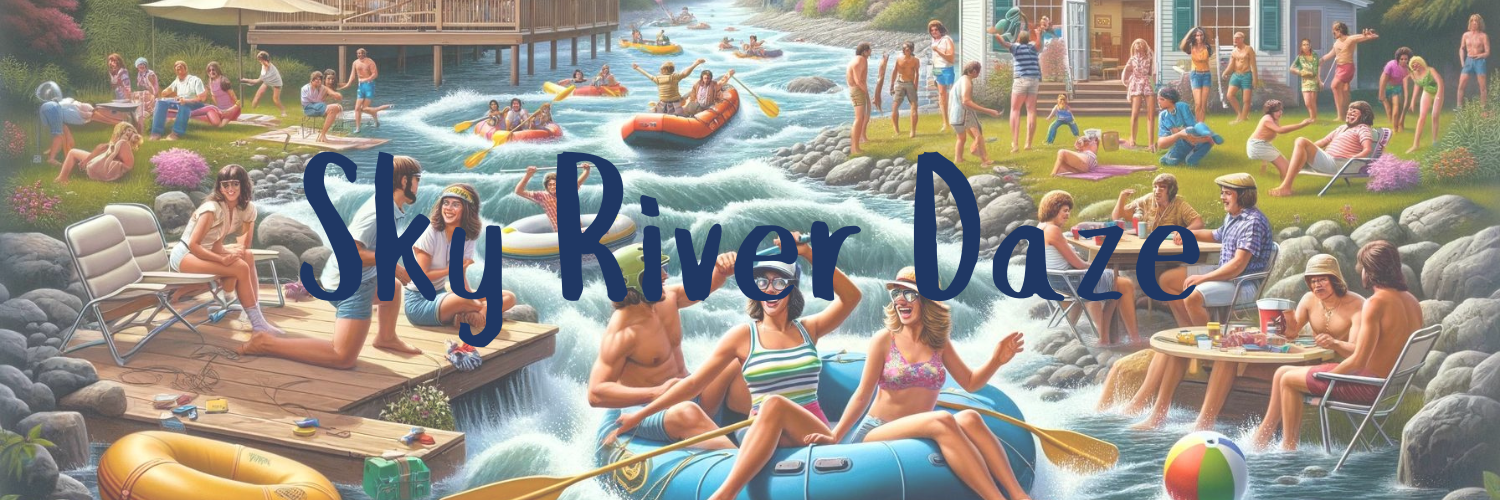 Sky River Daze